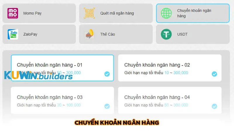 Cách nạp tiền Kuwin nhanh chóng với 4 phương thức chính thức Chuyển khoản ngân hàng