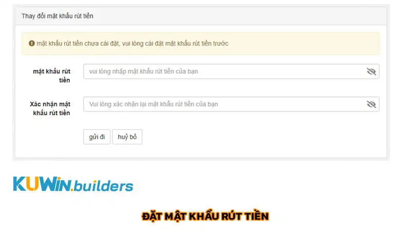 Rút tiền Kuwin: Quy trình đơn giản để nhận thưởng thắng cược Đặt mật khẩu rút tiền