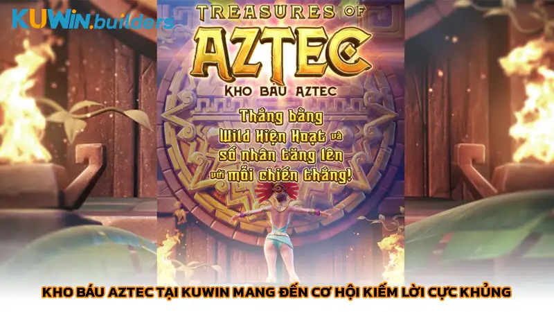 Kho báu Aztec tại Kuwin
