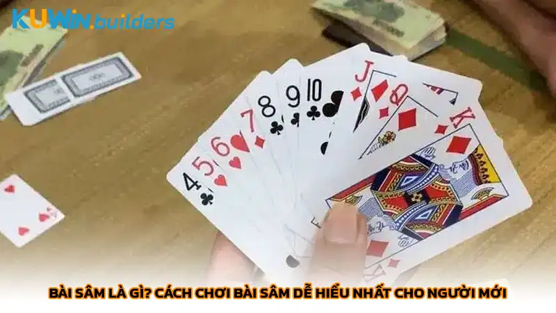 Cách chơi bài sâm